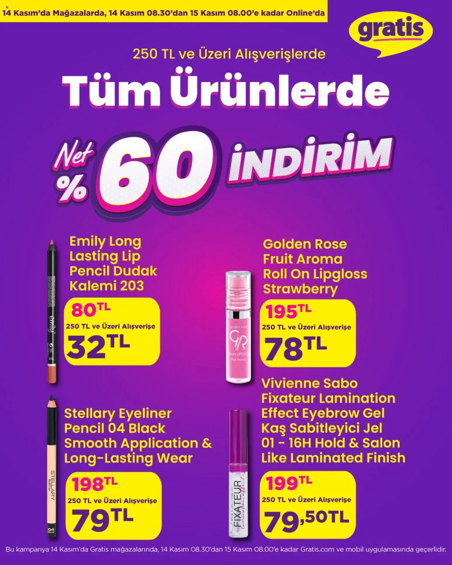 Gratis Black İndirim - 14.11.2025 tarihinden itibaren geçerlidir | Sayfa: 8