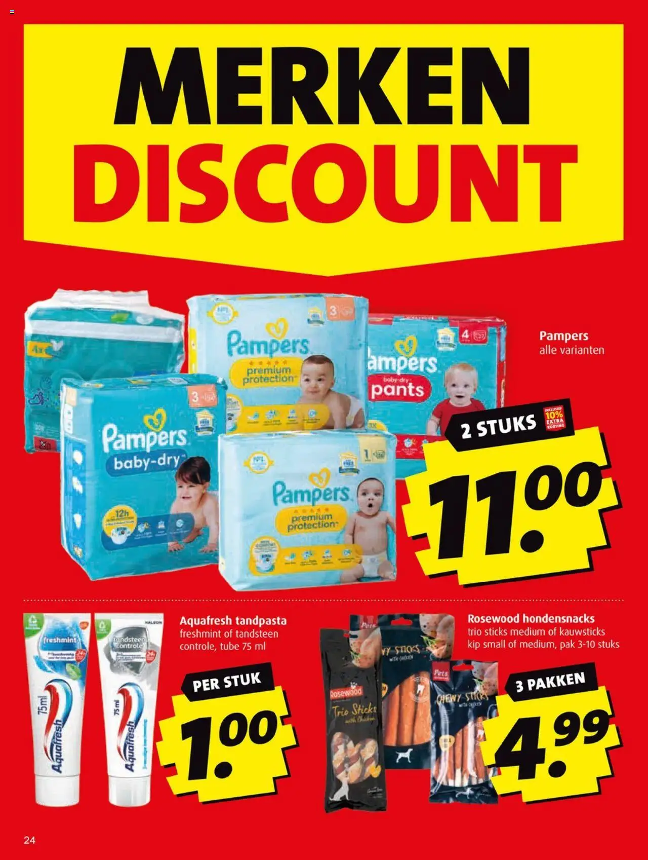  | Pagina: 24 | Producten: Snacks, Tandpasta, Pampers, Kip