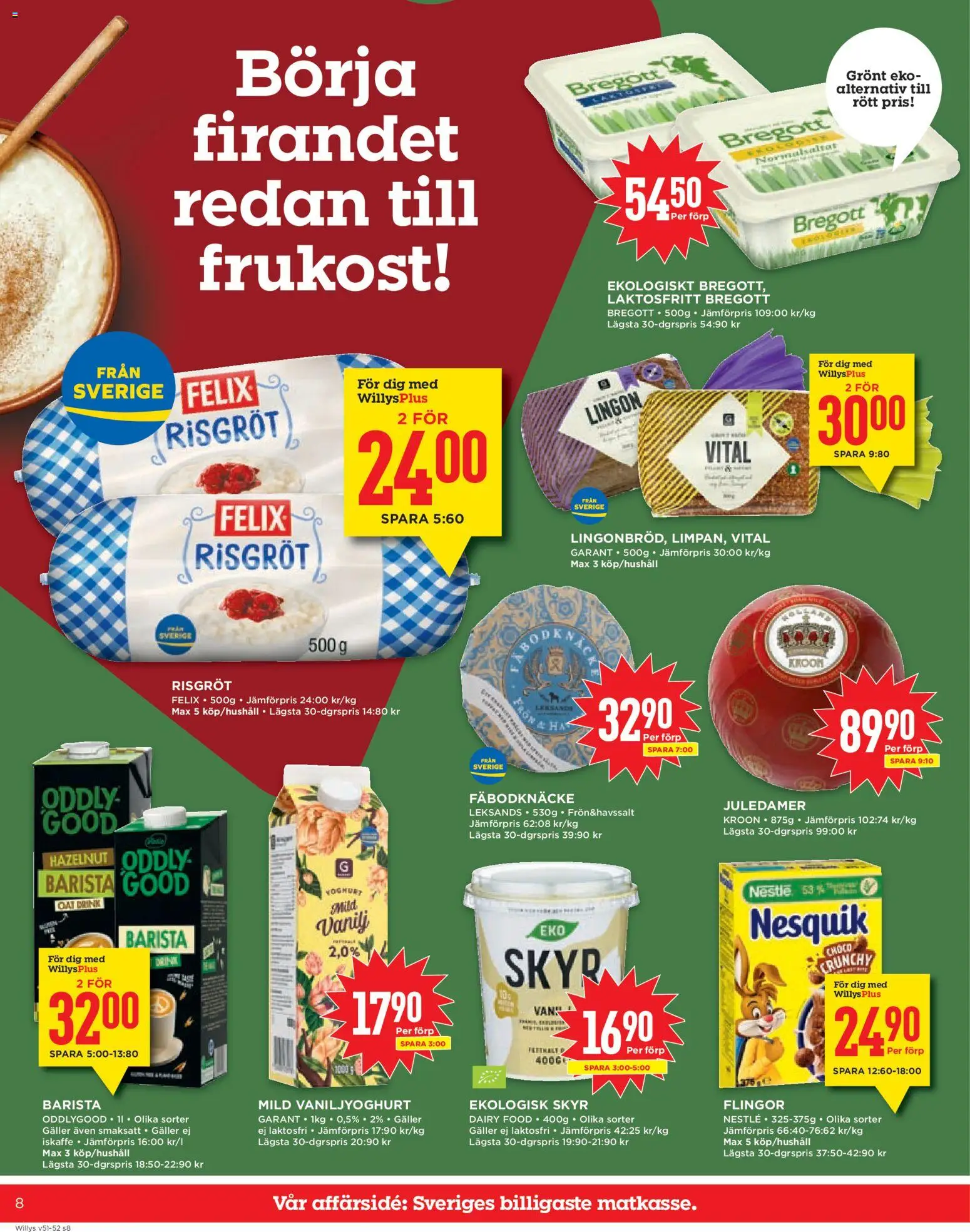 Willys reklamblad aktuell från 15.12.2025 | Sida: 8 | Produkter: Galler, Bregott, Iskaffe, Flingor