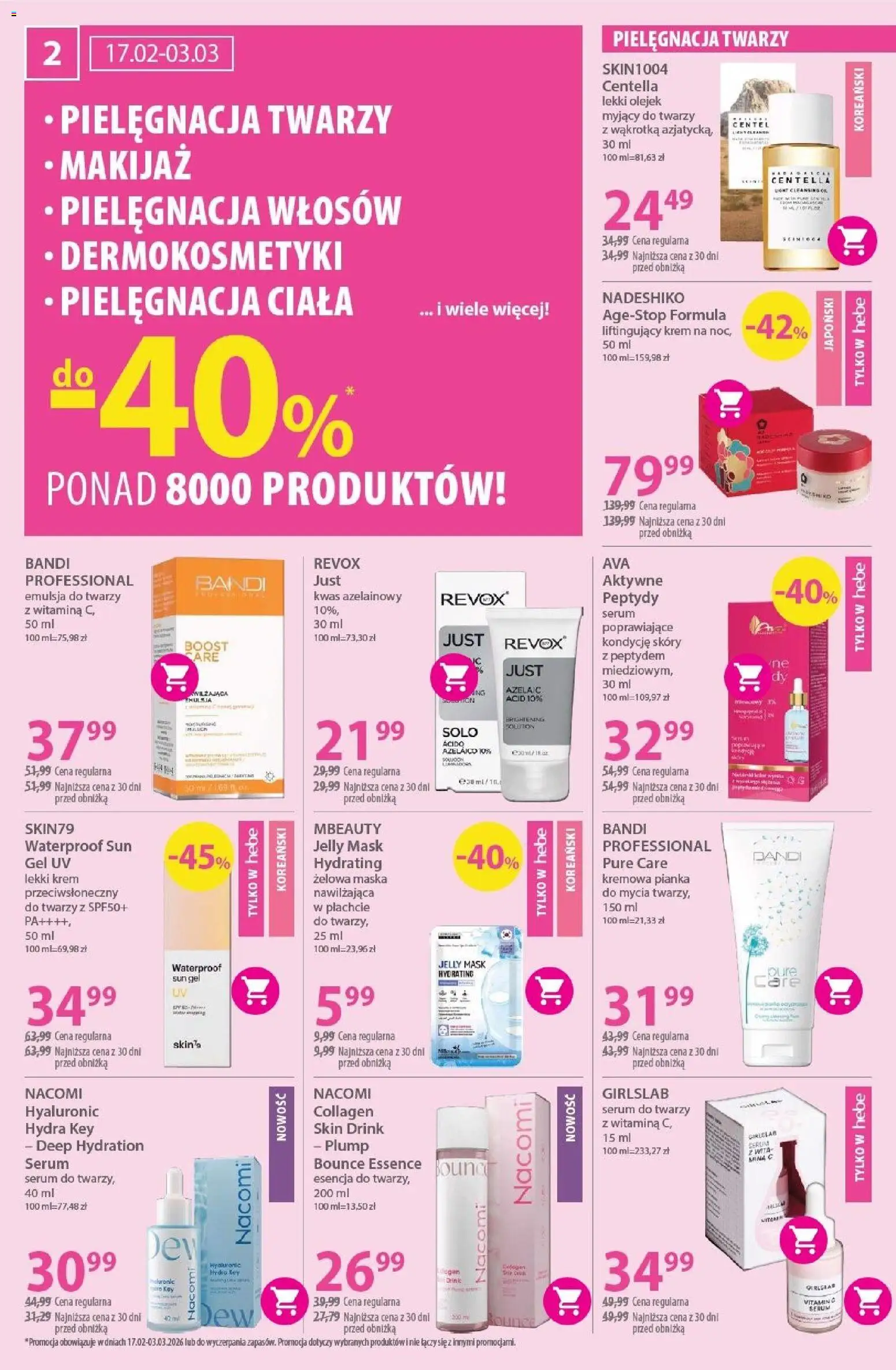 Hebe Gazetka od 17.02.2026 | Strona: 2 | Produkty: Makijaż, Maska, Krem, Serum do twarzy