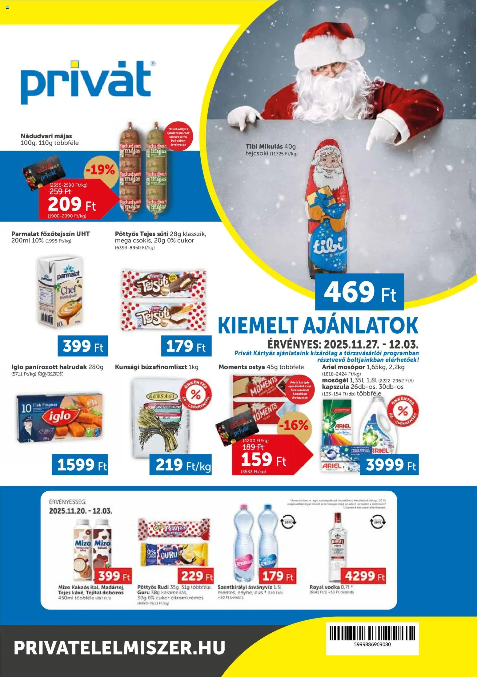 PRIVÁT akciós ujság - amely érvényes a következő dátumtól: 27.11.2025 | Oldal: 1 | Termékek: Ariel, Szentkirályi ásványvíz, Főzőtejszín, Cukor
