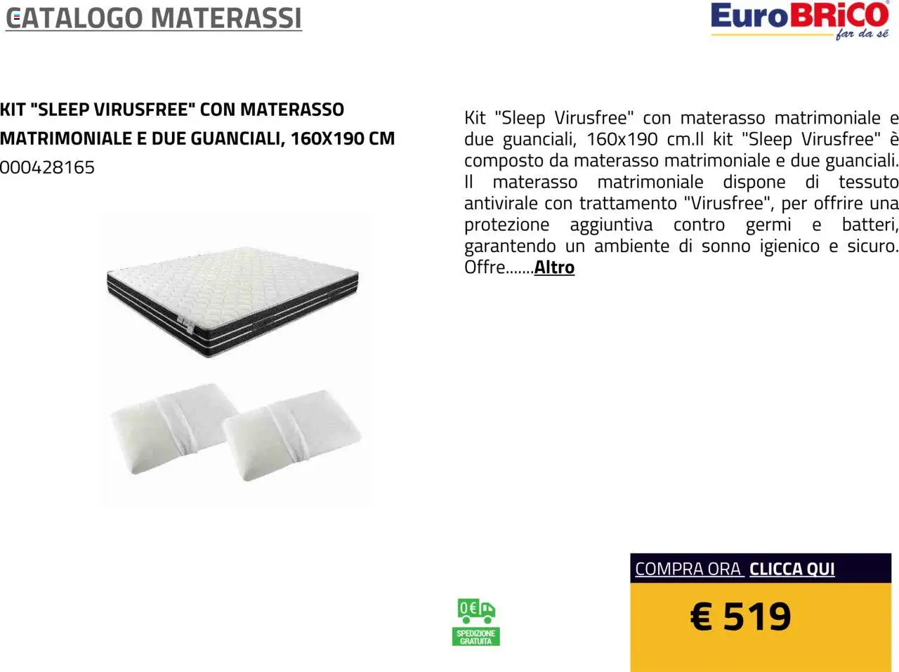 Volantino Eurobrico del 23.07.2025 | Pagina: 16 | Prodotti: Materasso matrimoniale, Materasso