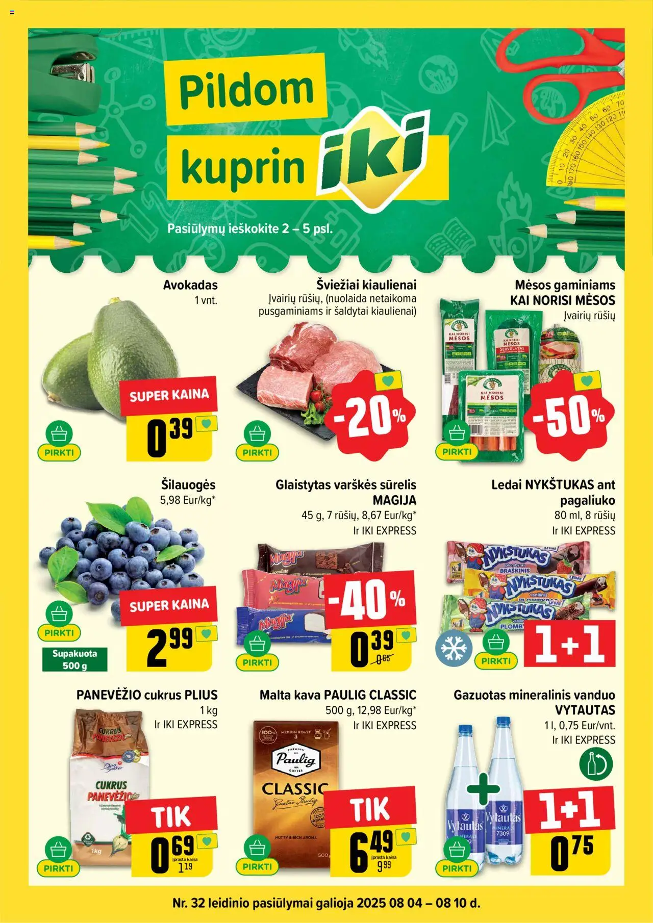 IKI - Leidinys│galioja nuo 04.08.2025 | Puslapis: 1 | Prekių: Sūrelis, Šilauogės, Kava, Mineralinis vanduo