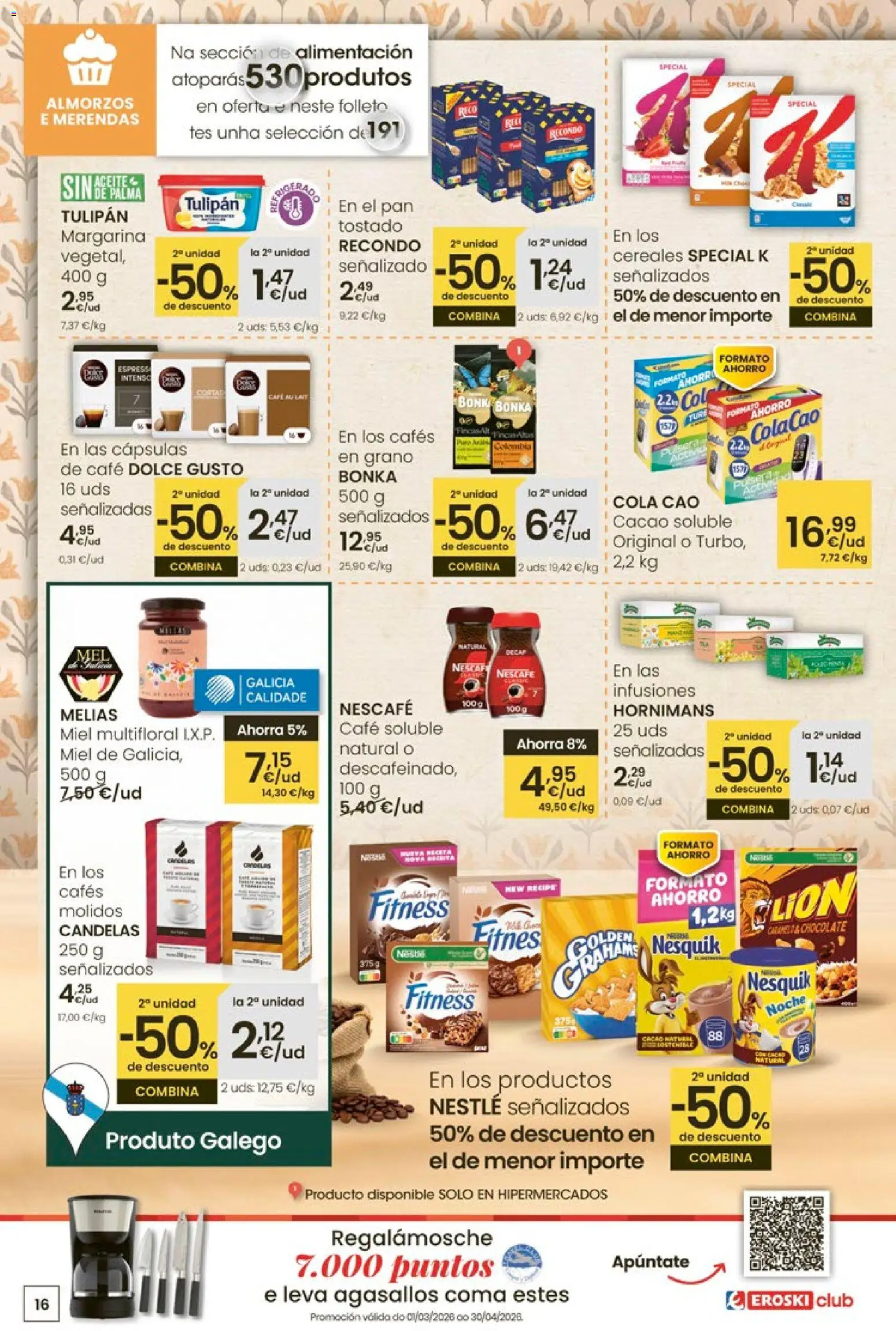 Eroski - 50 de descuento │ válido desde el 26.02.2026 | Página: 16 | Productos: Chocolate, Cereales, Margarina, Φρυγανιές σικάλεως