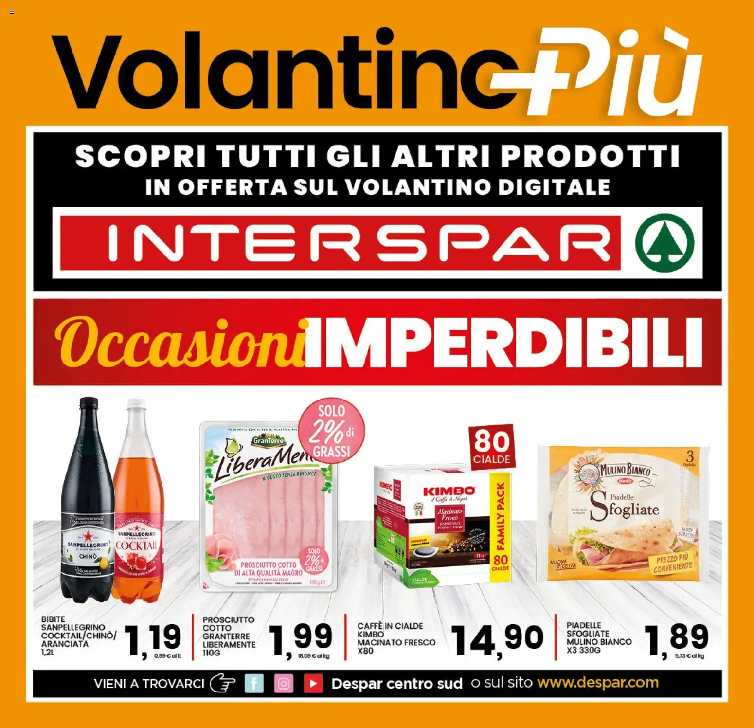 Volantino Interspar del 09.04.2026 | Pagina: 21 | Prodotti: Prosciutto Cotto, Caffè, Caffè in cialde, Macinato