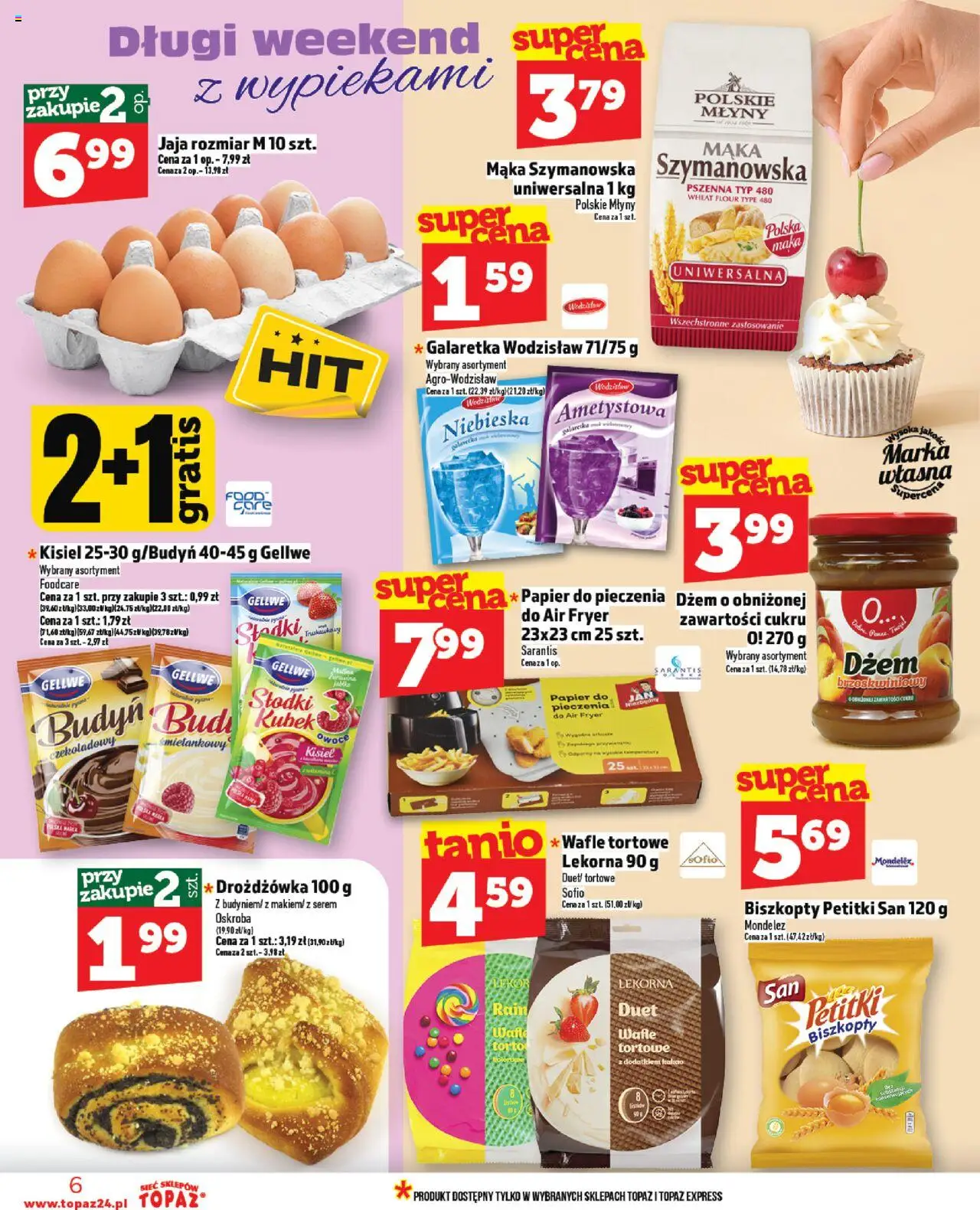 Topaz Gazetka od 07.08.2025 | Strona: 6 | Produkty: Malina, Papier do pieczenia, Wafle tortowe, Owoce
