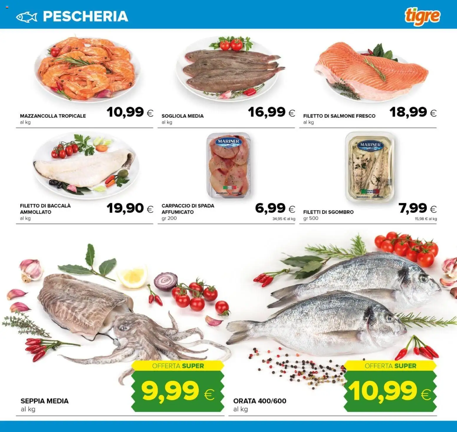 Volantino Tigre del 21.11.2025 | Pagina: 7 | Prodotti: Salmone, Sogliola, Salmone fresco, Sgombro