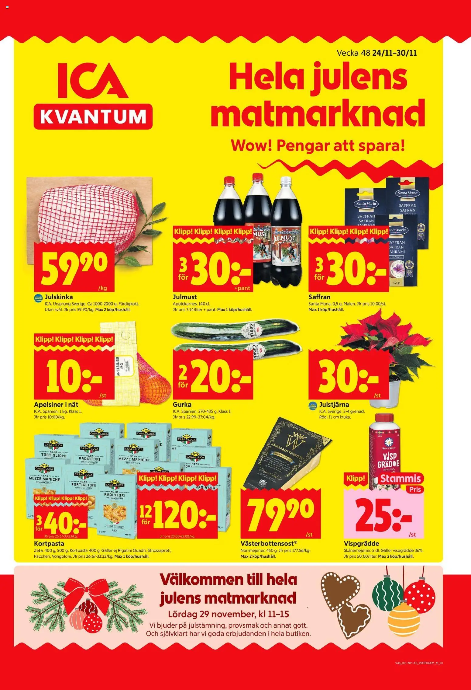 ICA Kvantum reklamblad aktuell från 24.11.2025 | Sida: 1 | Produkter: Galler, Saffran, Gurka, Vispgrädde