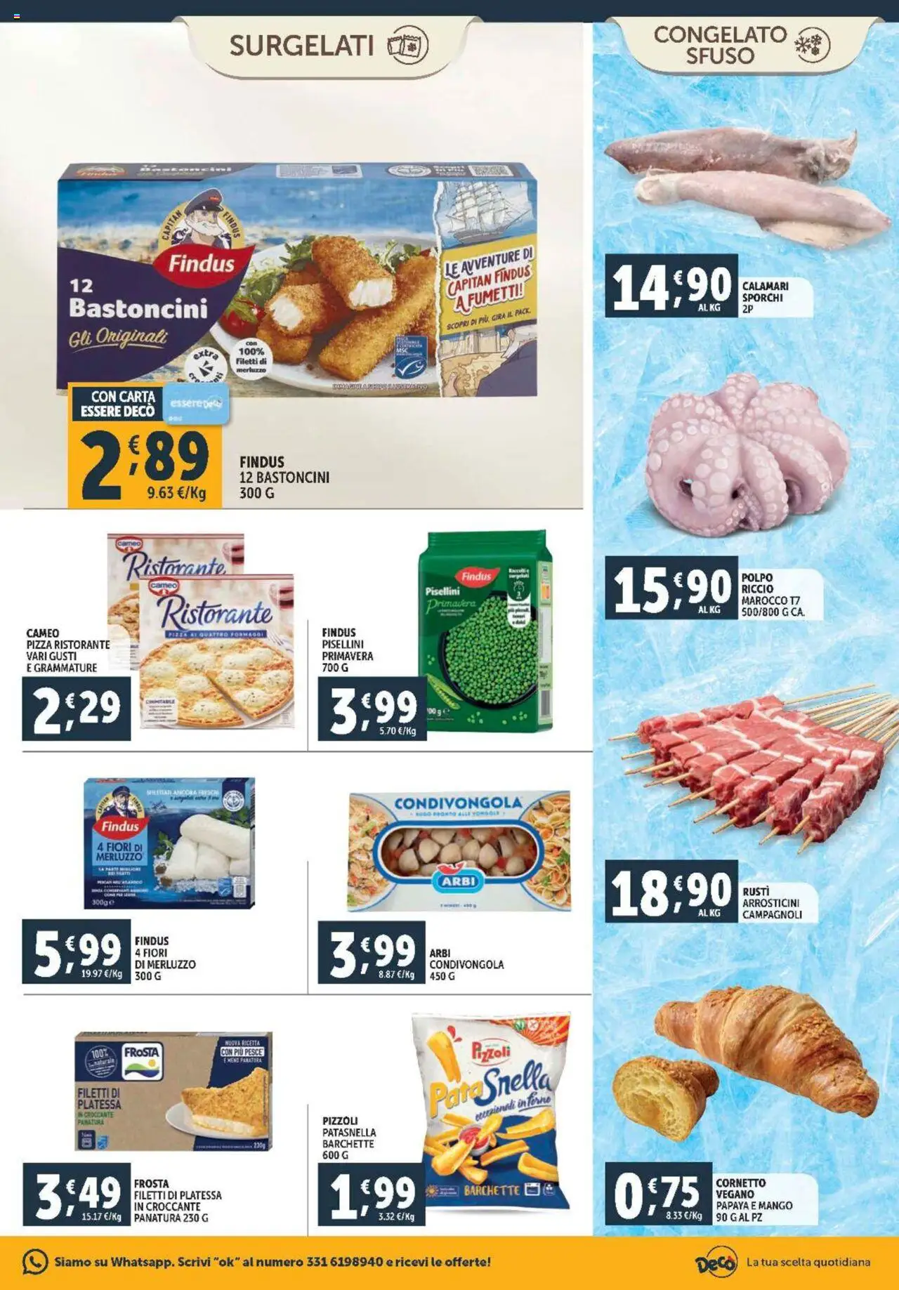 Volantino Decò del 08.08.2025 | Pagina: 11 | Prodotti: Pizza, Polpo, Mango, Arrosticini