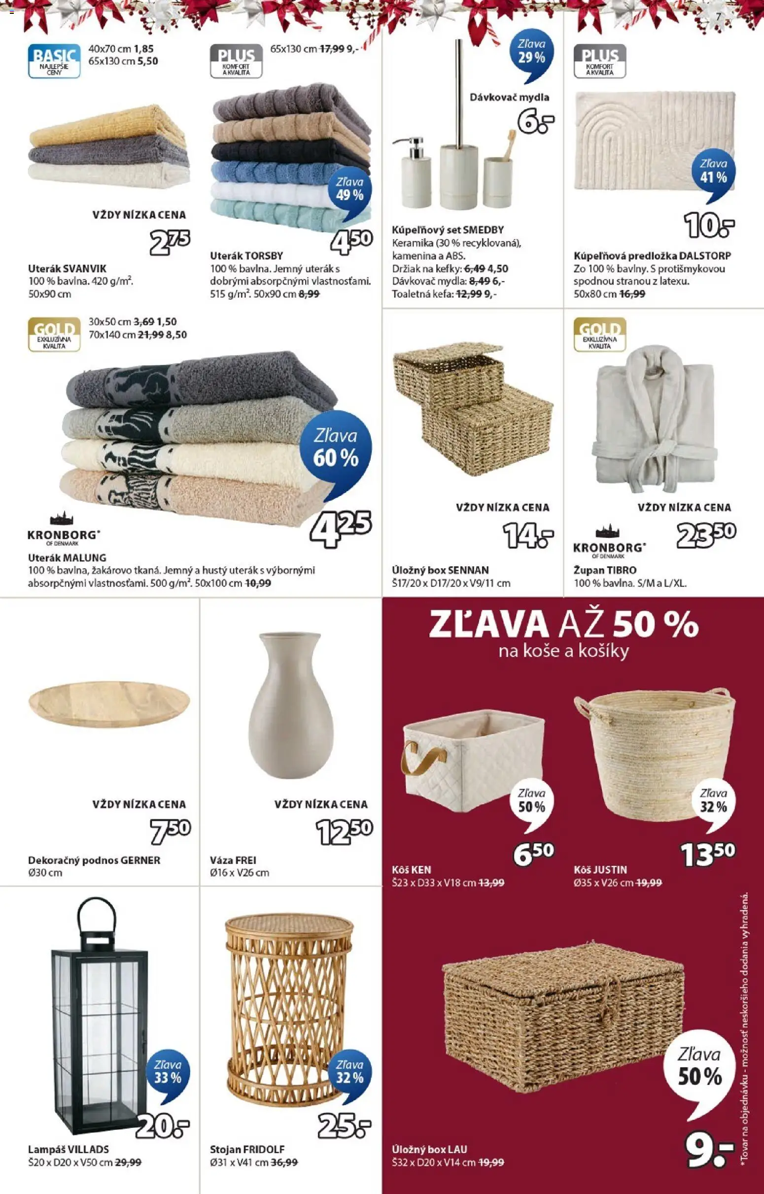 Nové JYSK akcie – leták je platný od 17.12.2025 | Strana: 7 | Produkty: Kôš, Uterák, Kefa, Župan