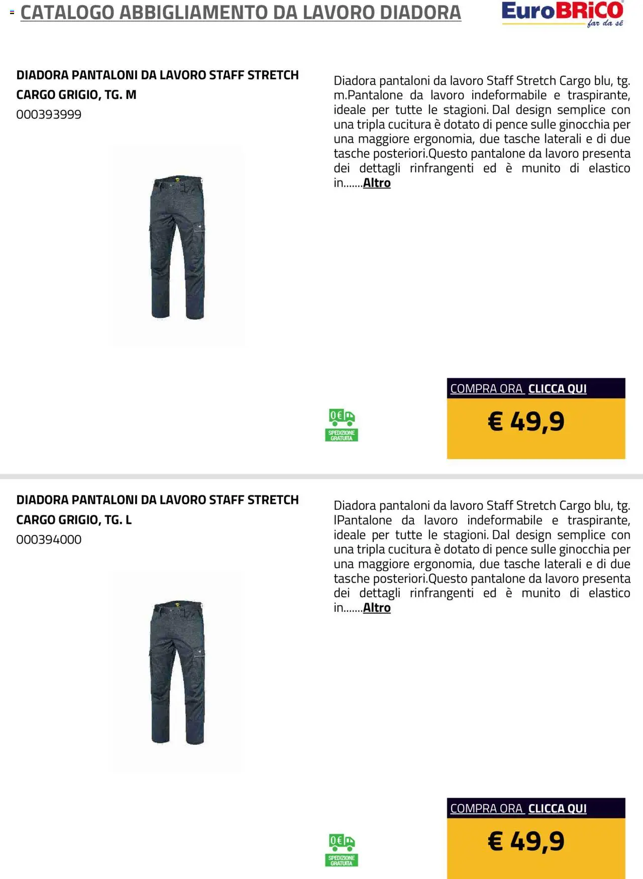 Volantino Eurobrico del 23.07.2025 | Pagina: 19 | Prodotti: Pantaloni