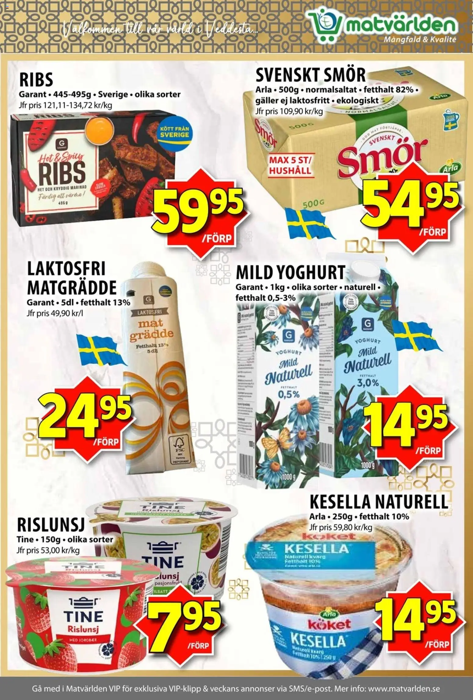 Matvärlden reklamblad aktuell från 17.11.2025 | Sida: 5 | Produkter: Galler, Marinad, Smör, Grädde