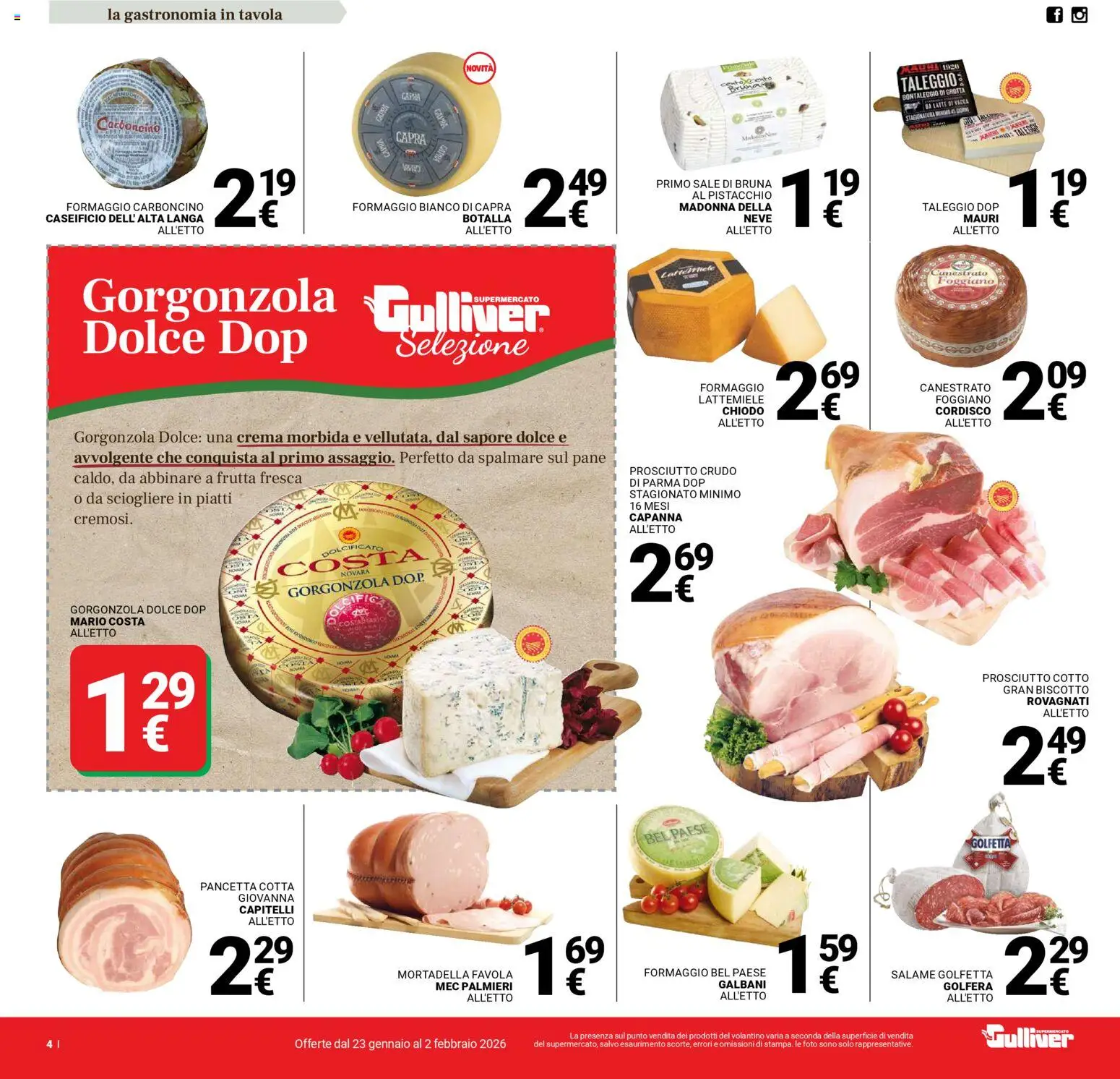 Volantino Gulliver del 23.01.2026 | Pagina: 4 | Prodotti: Prosciutto Crudo, Frutta, Formaggio, Stampa