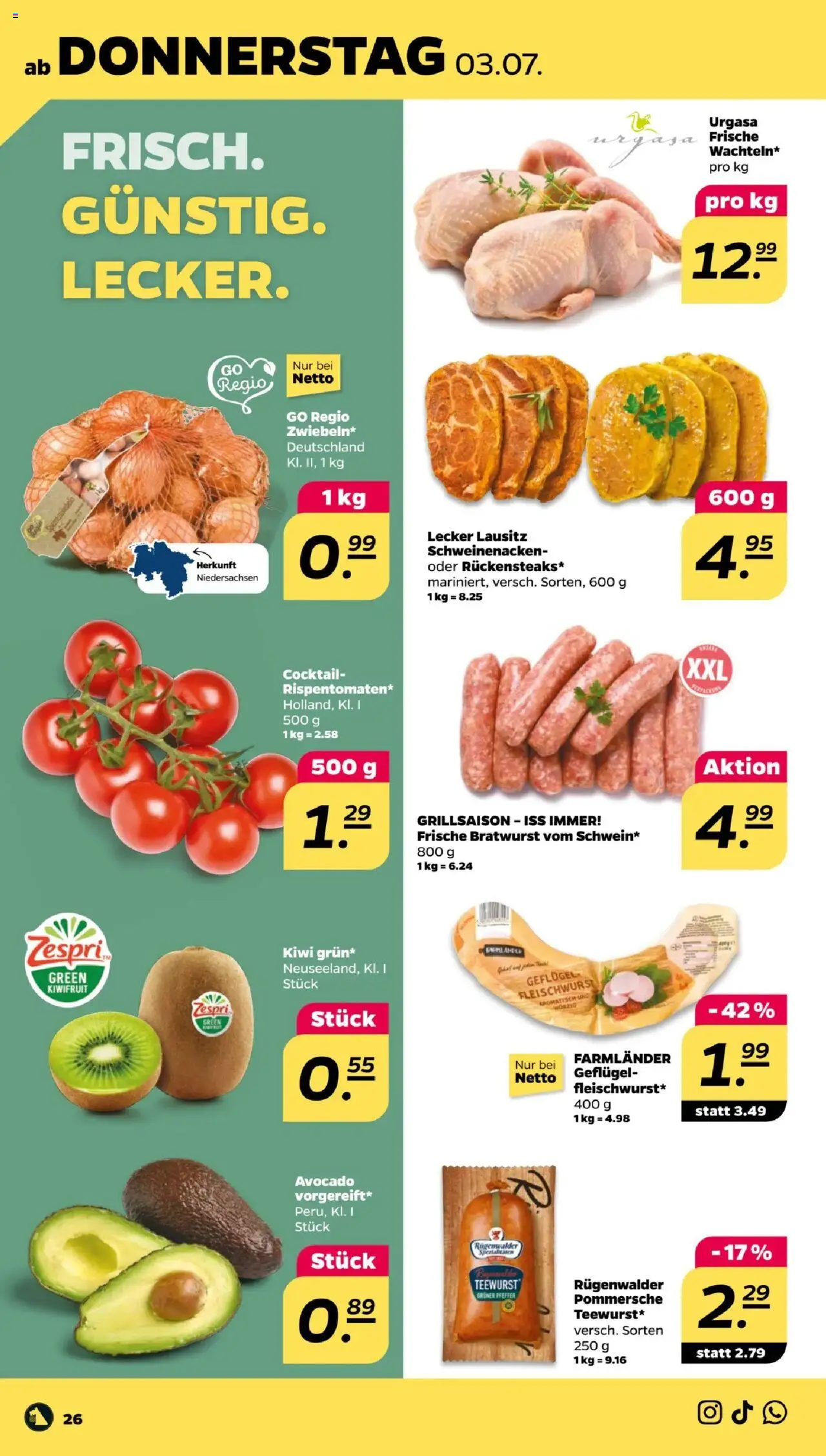 Netto Prospekt 	 - gültig ab dem 30.06.2025 | Seite: 26 | Produkte: Bratwurst, Avocado, Pfeffer, Kiwi