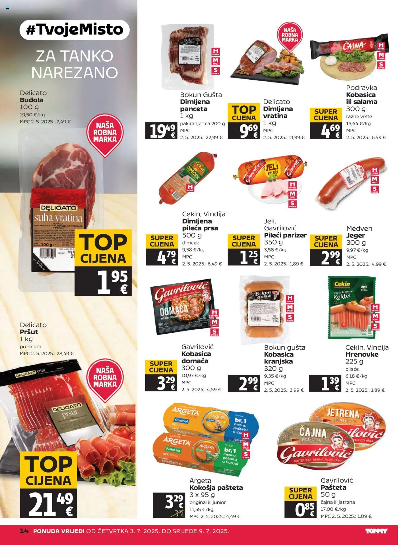 Tommy katalog | vrijedi od 03.07.2025 | Stranica: 14 | Proizvodi: Vindija, Hrenovke, Kobasica, Pileća prsa