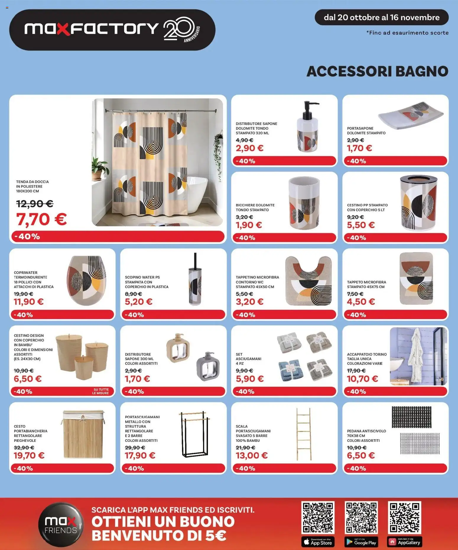 Volantino Max Factory del 20.10.2025 | Pagina: 22 | Prodotti: Scopino, Tenda, Scala, Cestino