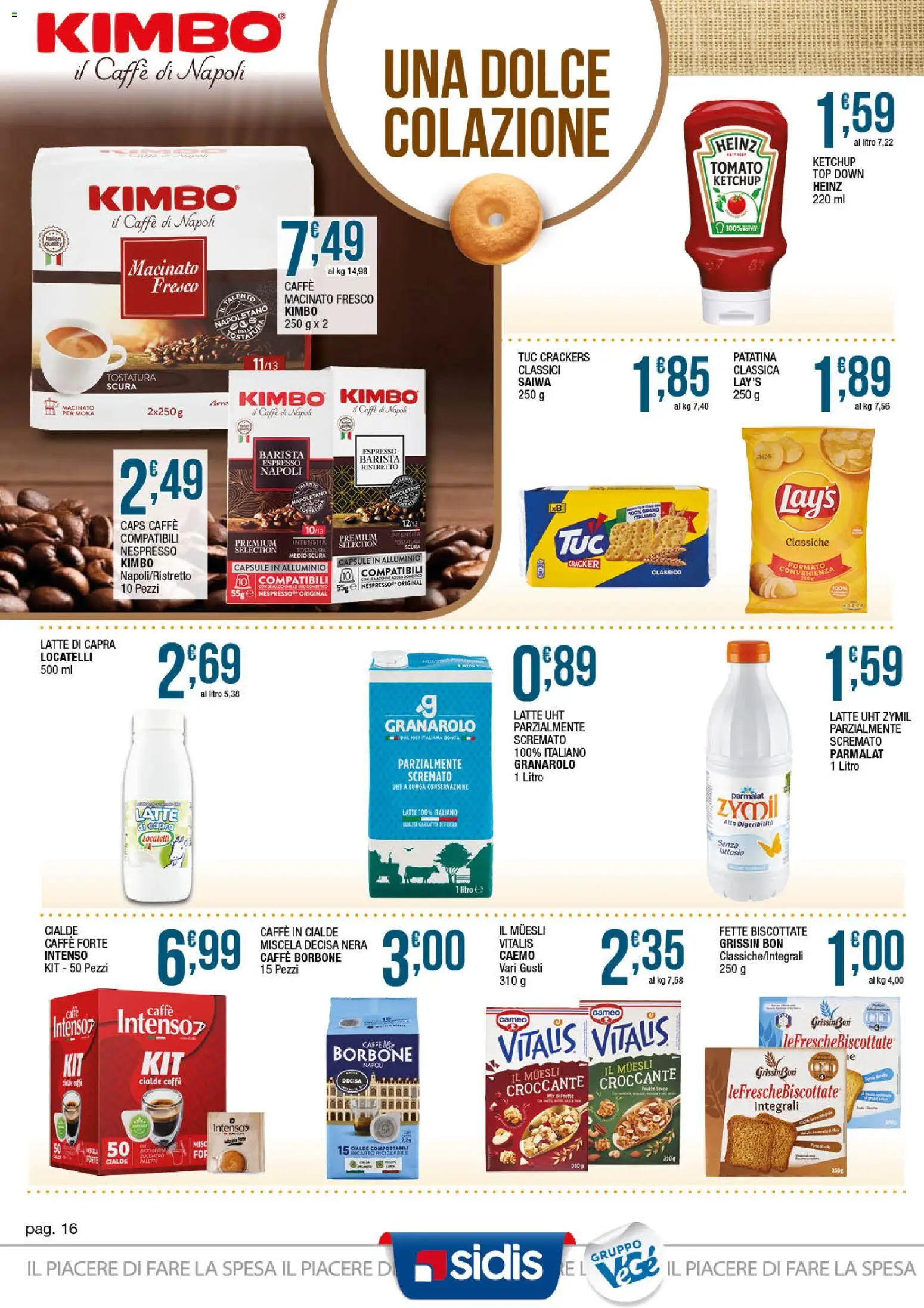 Volantino Sidis del 20.04.2026 | Pagina: 16 | Prodotti: Frutta, Top, Crackers, Caffè in cialde