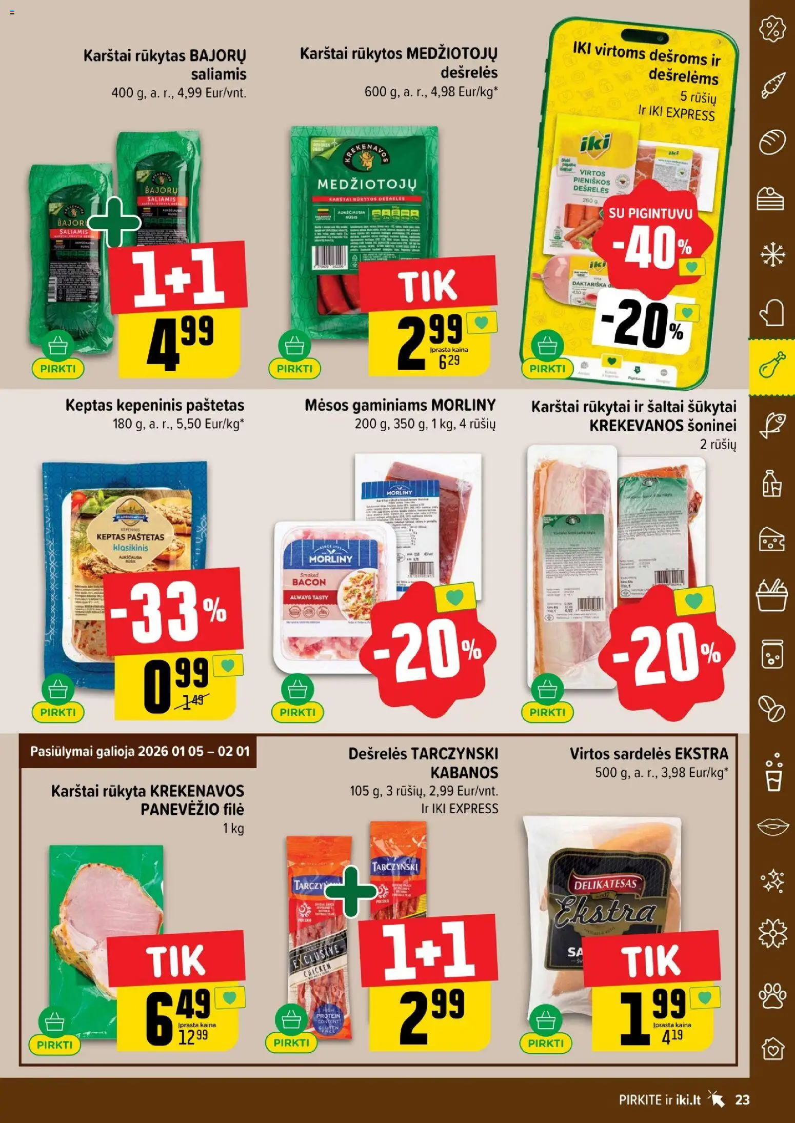 IKI akcijos nuo 01.05.2026 | Puslapis: 23 | Prekių: Sardelės, Dešrelės, Saliamis