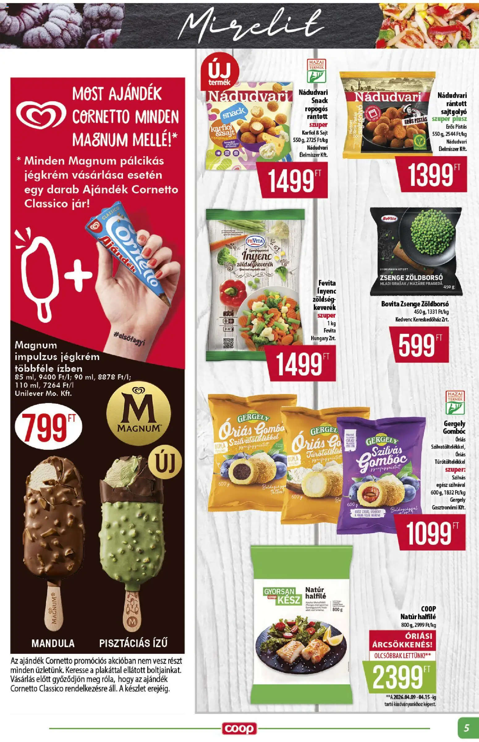 COOP akciós ujság - amely érvényes a következő dátumtól: 23.04.2026 | Oldal: 5 | Termékek: Zöldborsó, Karfiol, Magnum, Mandula