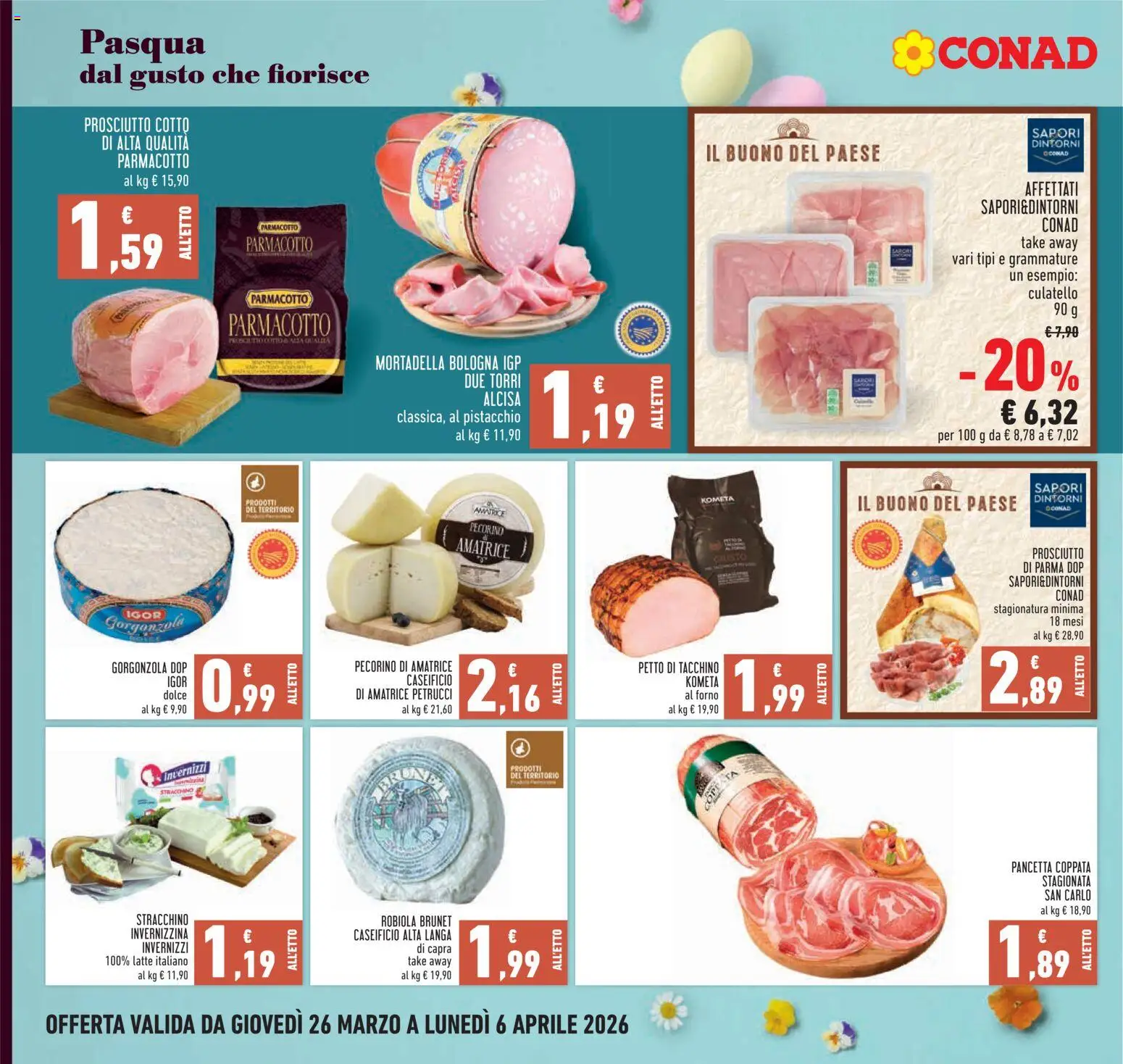 Volantino Conad volantino Piemonte del 26.03.2026 | Pagina: 8 | Prodotti: Latte, Prosciutto, Mortadella, Forno